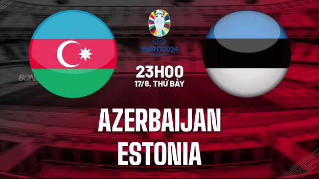 Azerbaijan vs Estonia
