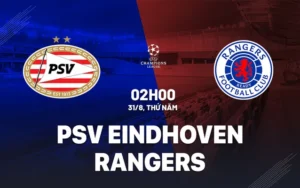 PSV Eindhoven vs Rangers